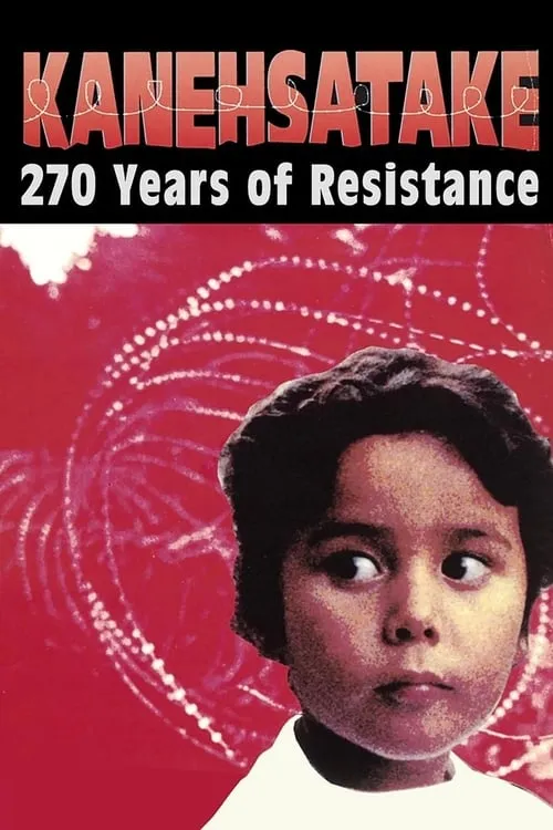 Kanehsatake, 270 Years of Resistance (movie)