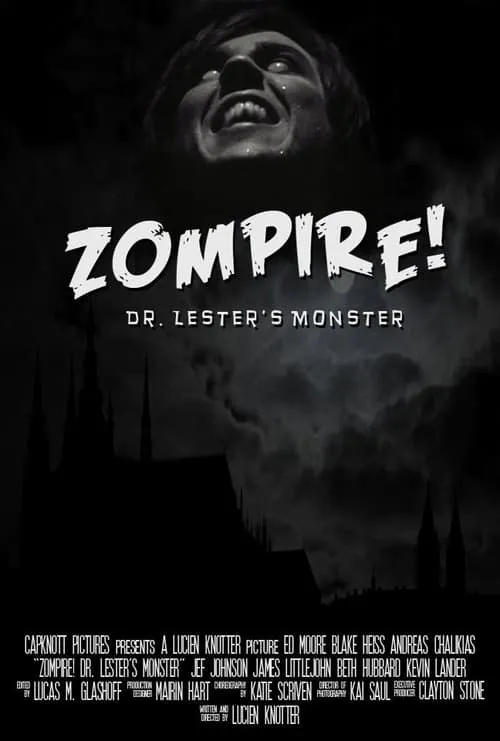 Zompire! Dr. Lester's Monster (movie)