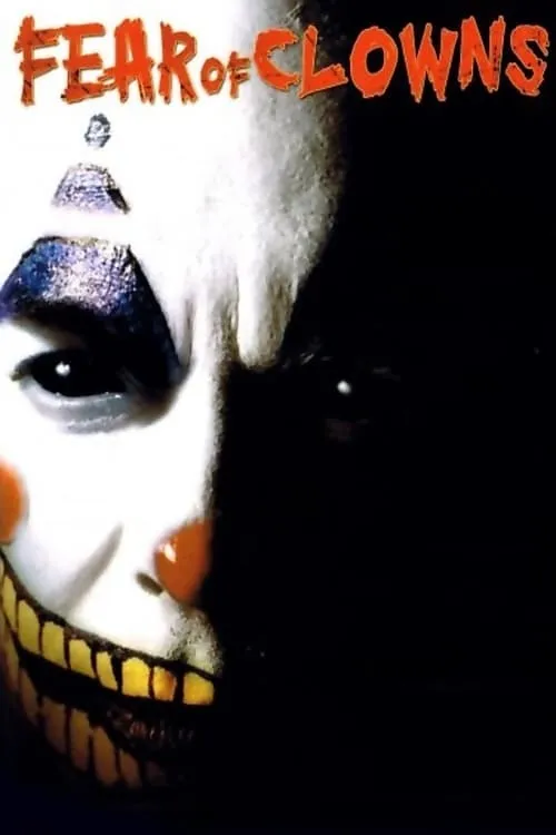 Fear of Clowns (movie)