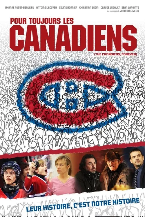 The Canadiens, Forever (movie)