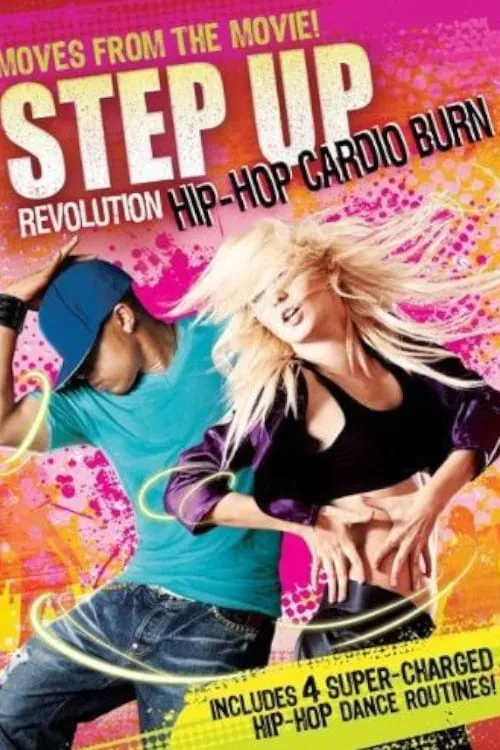 Step Up Revolution: Hip-Hop Cardio Burn (фильм)