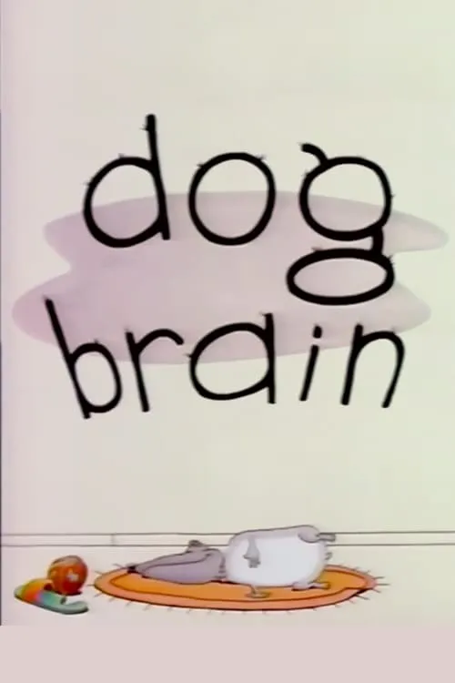 Dog Brain (фильм)