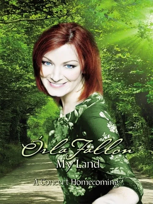 Orla Fallon's My Land (movie)