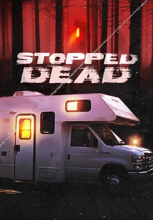 Stopped Dead (movie)