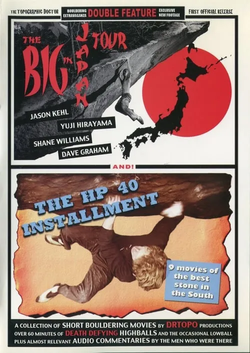 The Big In Japan Tour & The HP 40 Installment (movie)