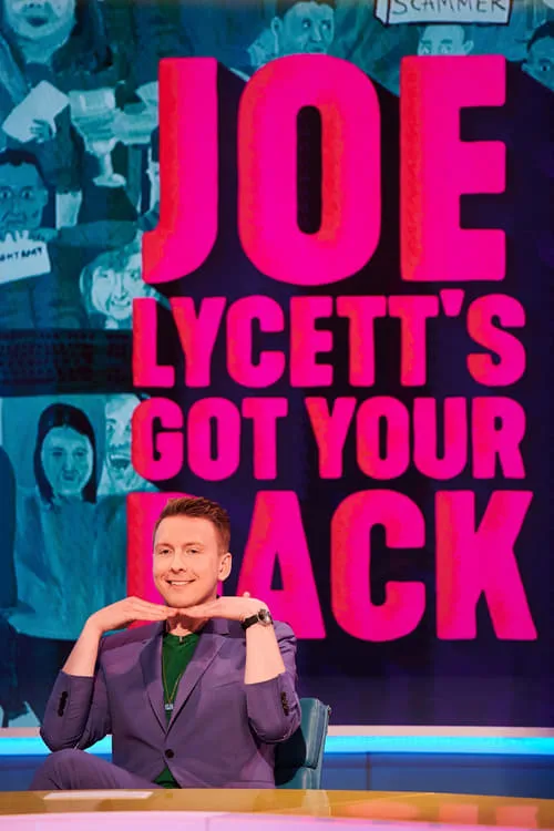 Joe Lycett's Got Your Back (series)