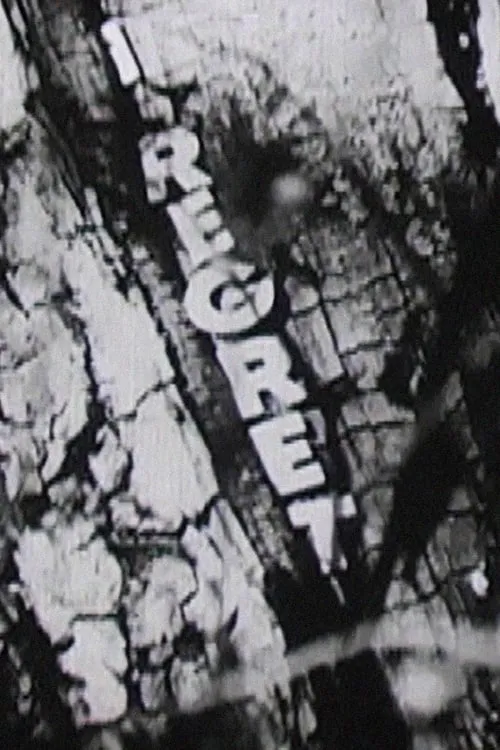 I Regret (movie)