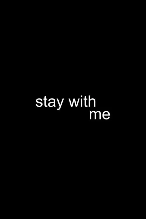 Stay With Me (movie)