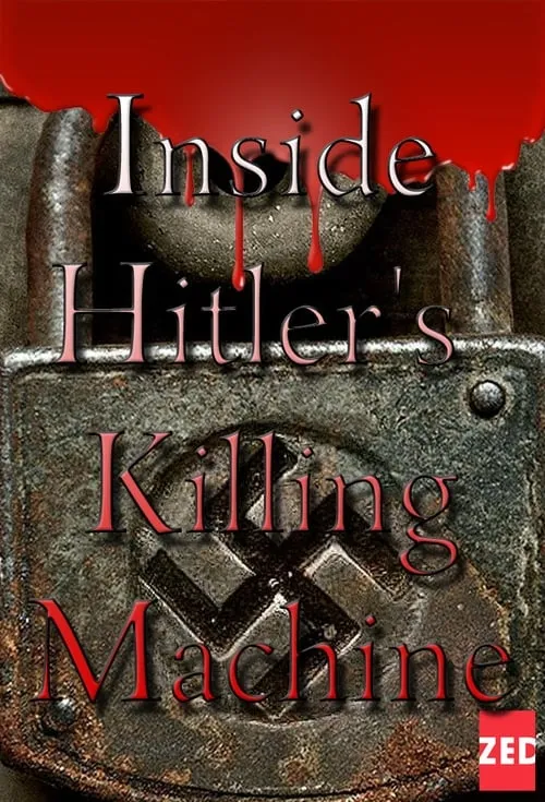 Inside Hitler's Killing Machine (series)