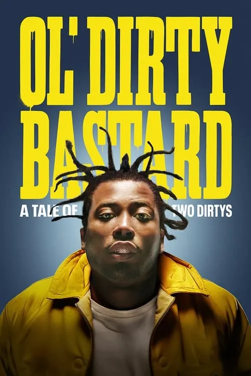 Ol' Dirty Bastard: A Tale of Two Dirtys (movie)