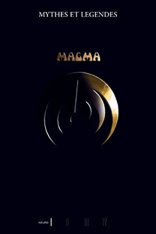 Magma - Myths and Legends Volume I (movie)