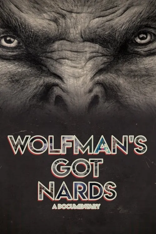 Wolfman's Got Nards (movie)