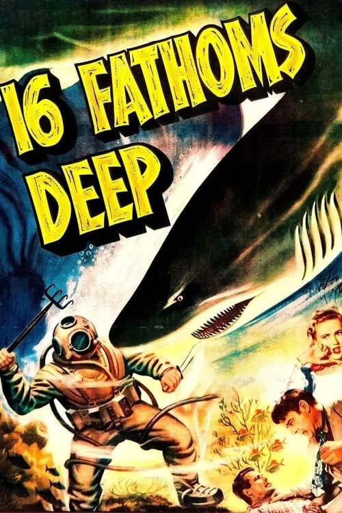 16 Fathoms Deep (фильм)