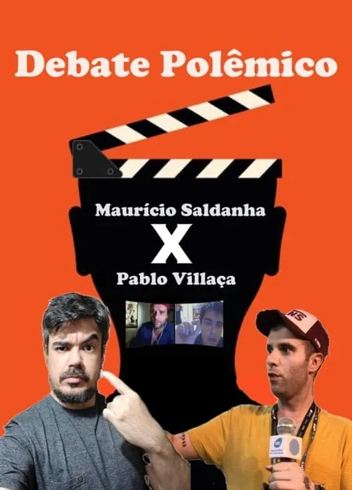 Debate Polêmico: Maurício Saldanha x Pablo Villaça (фильм)