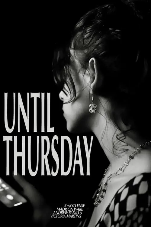 Until Thursday (фильм)