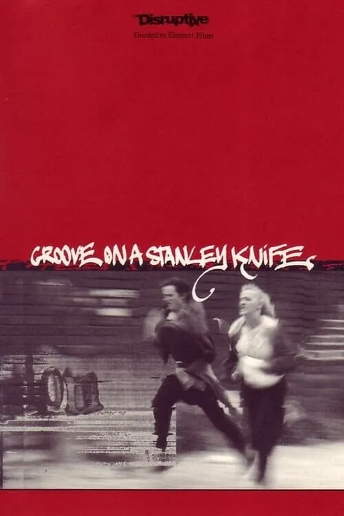 Groove on a Stanley Knife (movie)