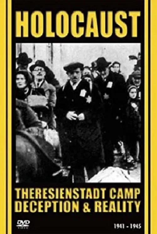 Ghetto Theresienstadt: Deception and Reality (фильм)