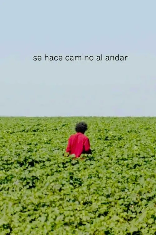 Se hace camino al andar (фильм)