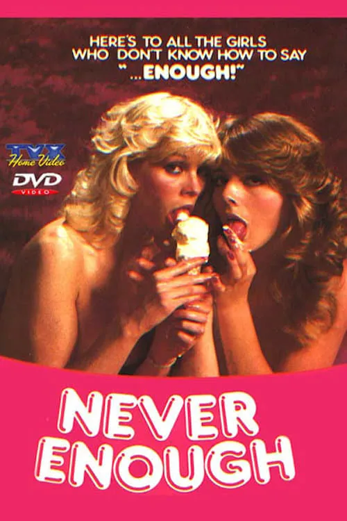 Never Enough (movie)