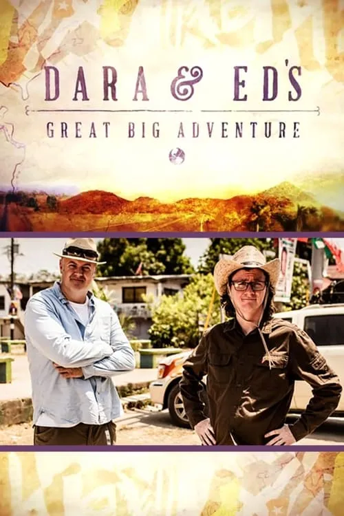 Dara and Ed's Great Big Adventure (сериал)