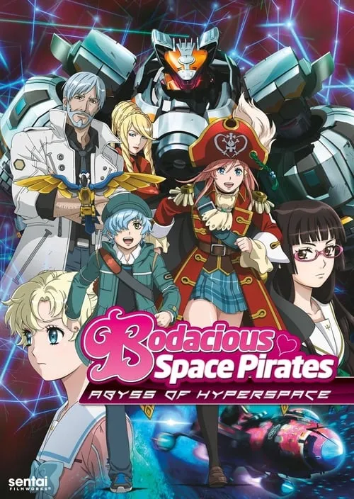Bodacious Space Pirates: Abyss of Hyperspace (movie)
