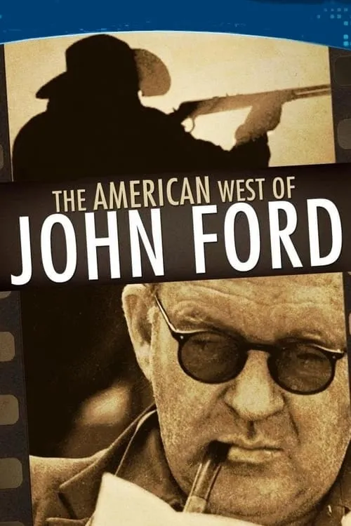 The American West of John Ford (фильм)