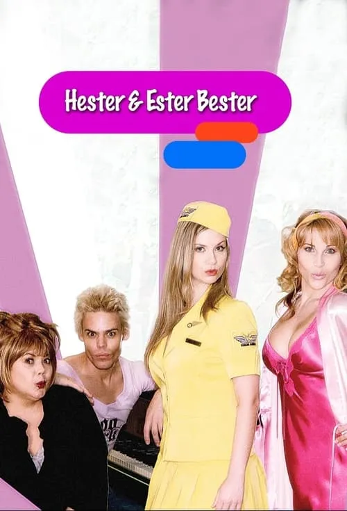 Hester & Ester Bester (series)