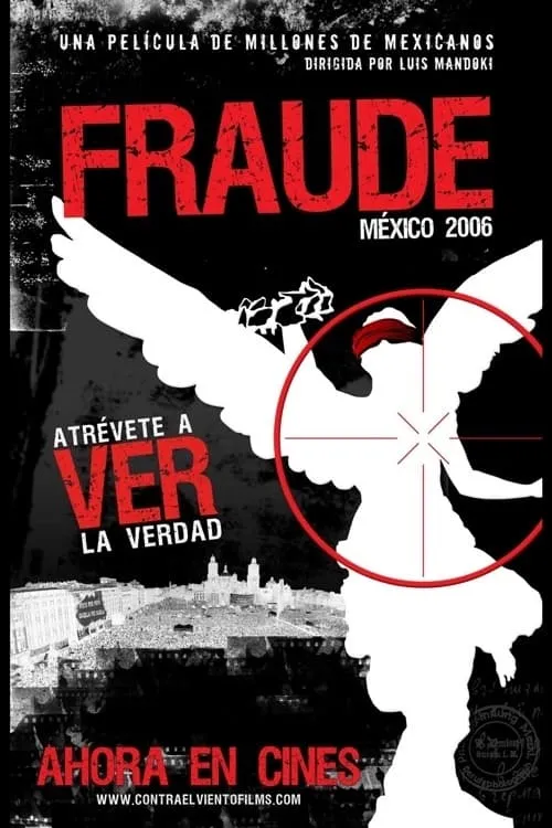 Fraude: México 2006 (movie)