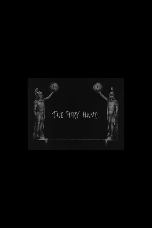 The Fiery Hand (movie)