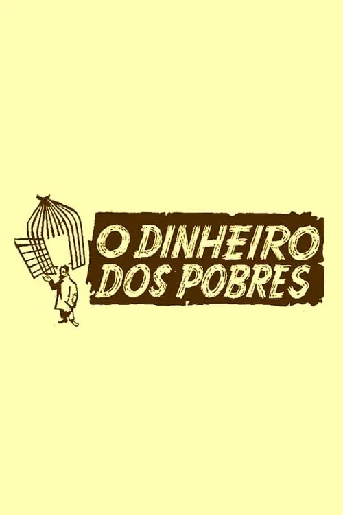 O Dinheiro dos Pobres (фильм)