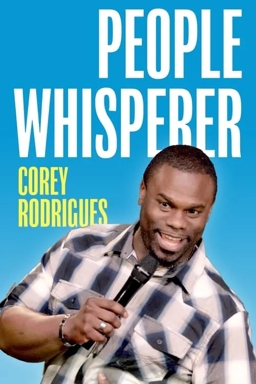 Corey Rodrigues: People Whisperer (фильм)