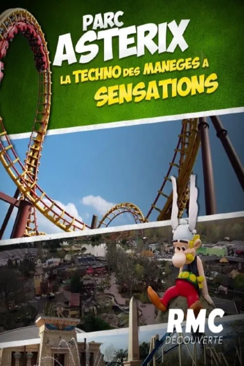 Parc Astérix - La techno des manèges à sensations