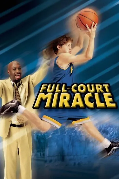 Full-Court Miracle (movie)