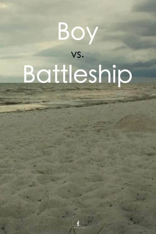 Boy vs. Battleship (фильм)