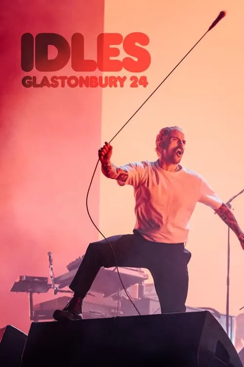 Idles: Glastonbury 2024 (movie)