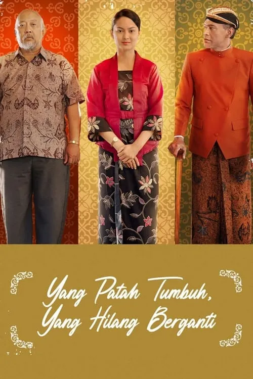 Yang Patah Tumbuh, Yang Hilang Berganti (movie)