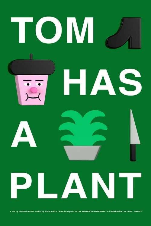 Tom Has a Plant