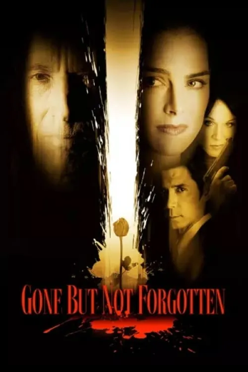 Gone But Not Forgotten (movie)