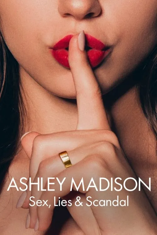 Ashley Madison: Sex, Lies & Scandal (series)