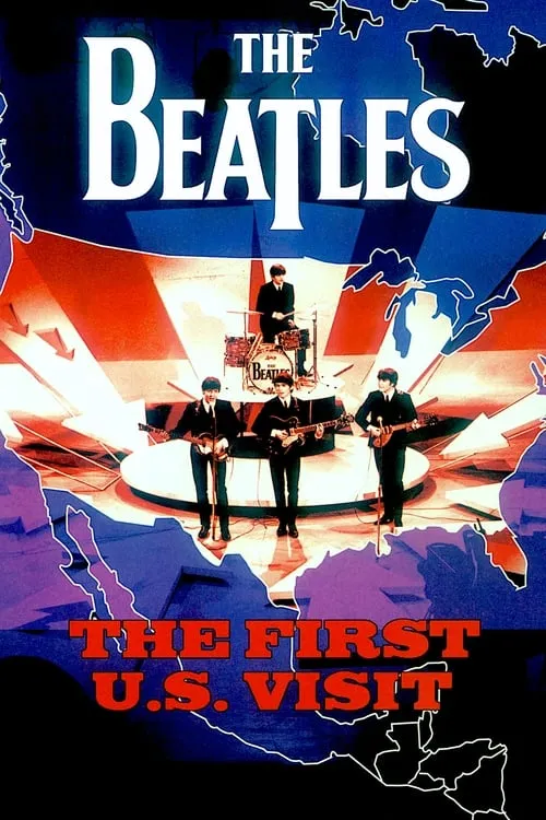 The Beatles: The First U.S. Visit (movie)