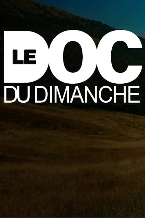 Le Doc du dimanche (сериал)