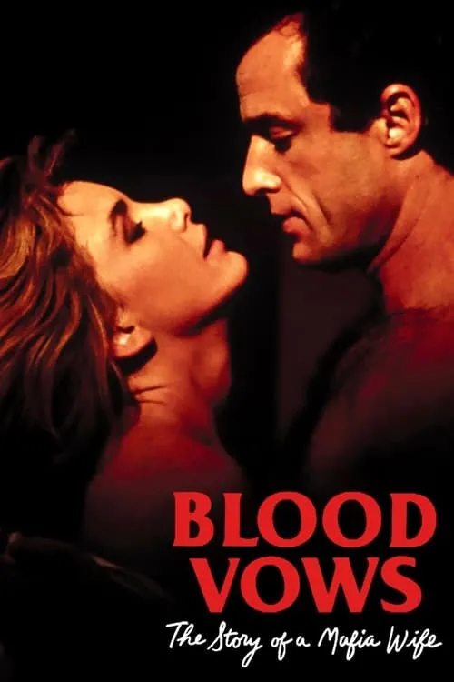 Blood Vows: The Story of a Mafia Wife (movie)