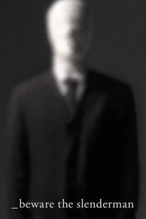 Beware the Slenderman (movie)