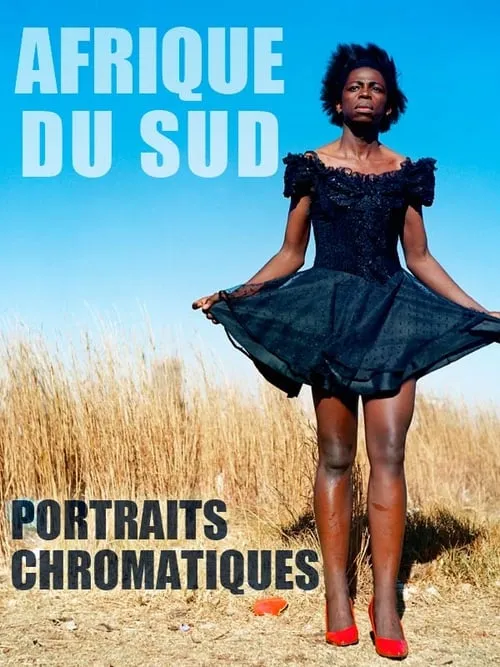 Afrique du Sud, portraits chromatiques