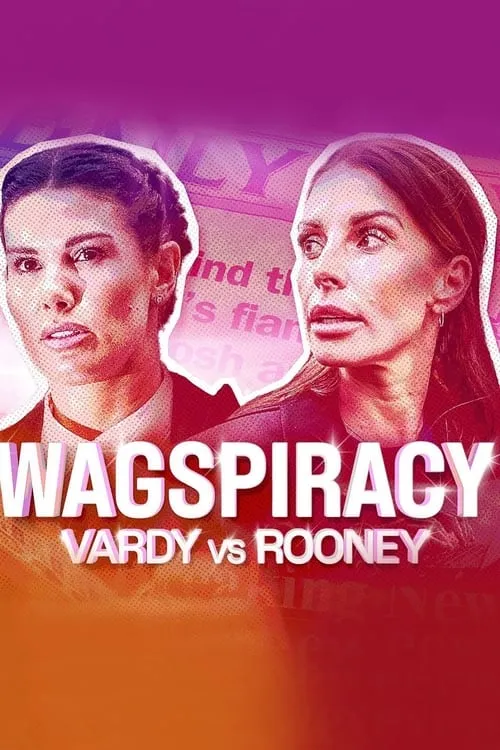 Wagspiracy: Vardy v Rooney (movie)