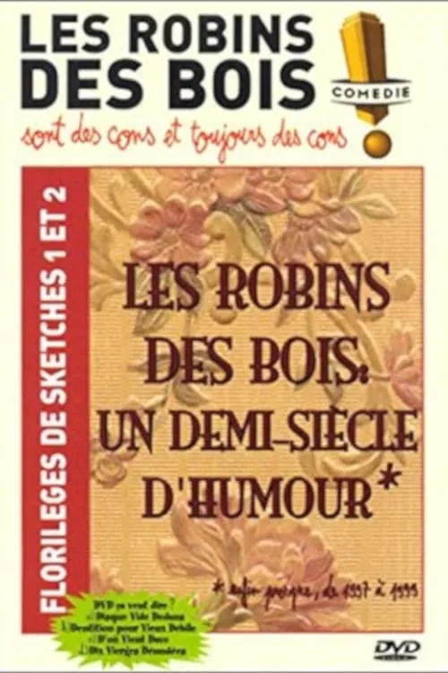 Les Robins des Bois : un demi-siècle d'humour (movie)