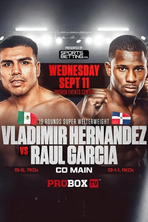 Vladimir Hernandez vs. Raul Garcia (movie)