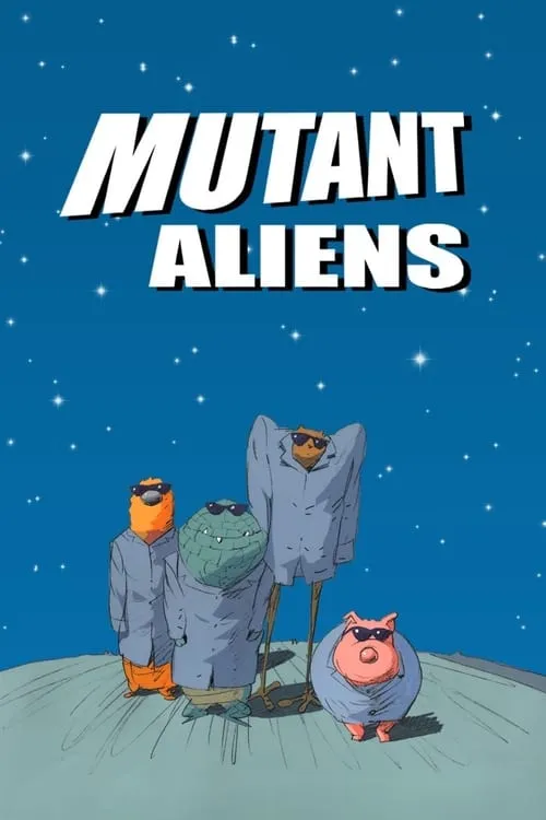 Mutant Aliens (movie)