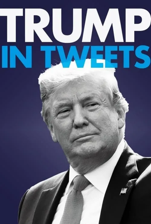 Trump in Tweets (movie)