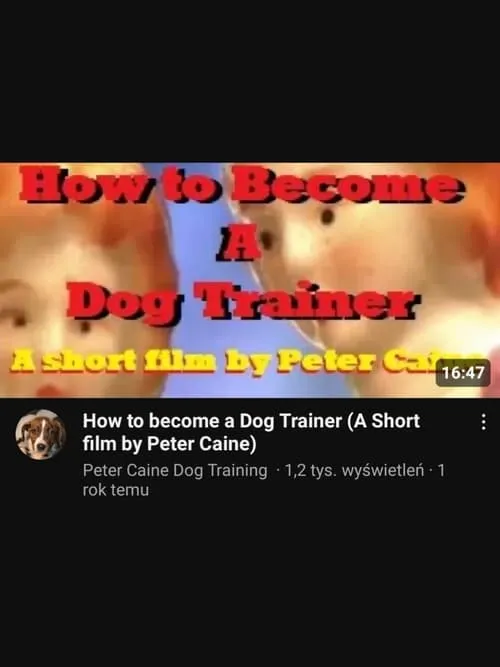 How to become a Dog Trainer (movie)